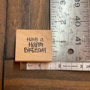 “Have a Happy Birthday” rubber stamp